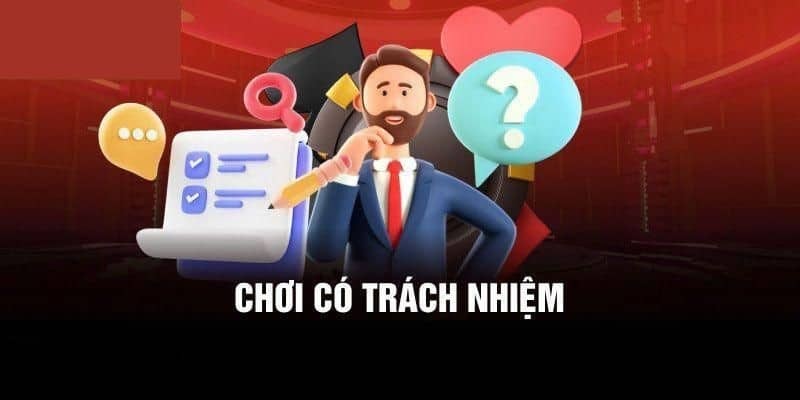 Các điều khoản chơi trách nhiệm cá cược