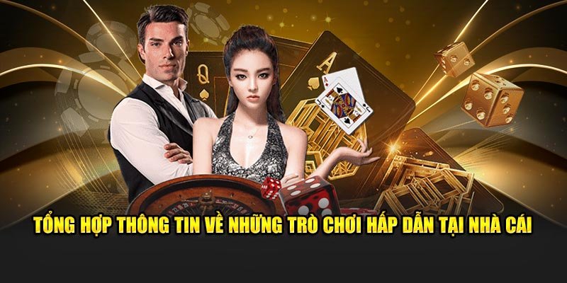 Chơi game truyền thống tại sòng bài uy tín