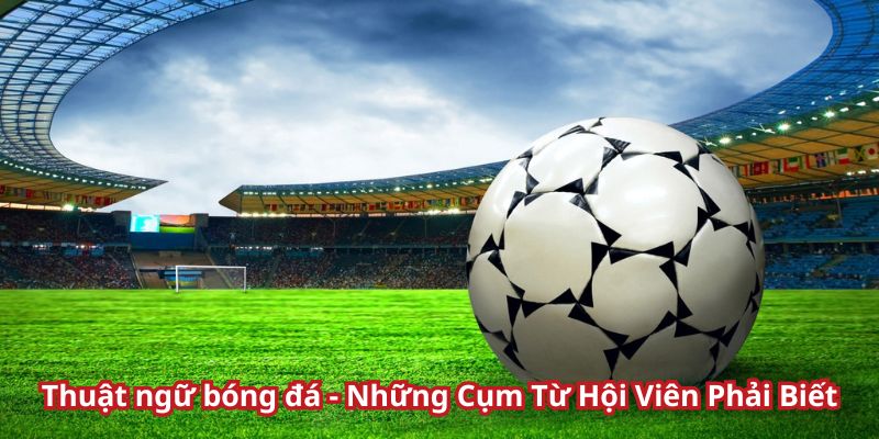 thuật ngữ bóng đá